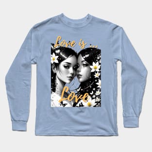 Love is... Love Long Sleeve T-Shirt